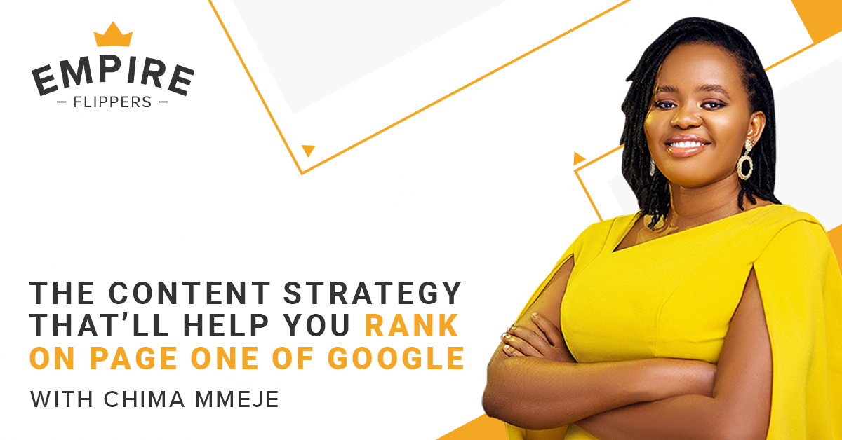 The Content Strategy That’ll Help You Rank on Page One of Google With Chima Mmeje [Ep. 86]