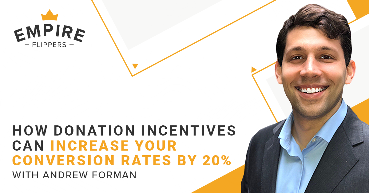 How Donation Incentives Can Increase Your Conversion Rates by 20% With Andrew Forman [Ep. 95]