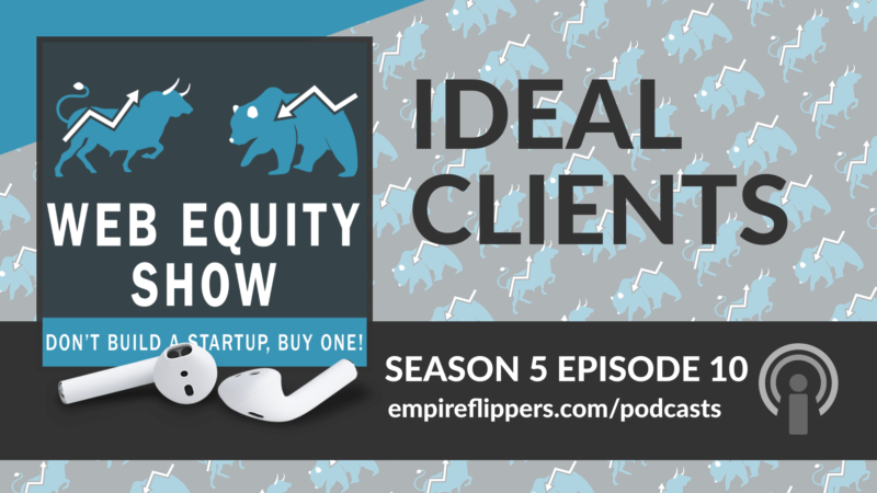 WES S05E10: Ideal Clients